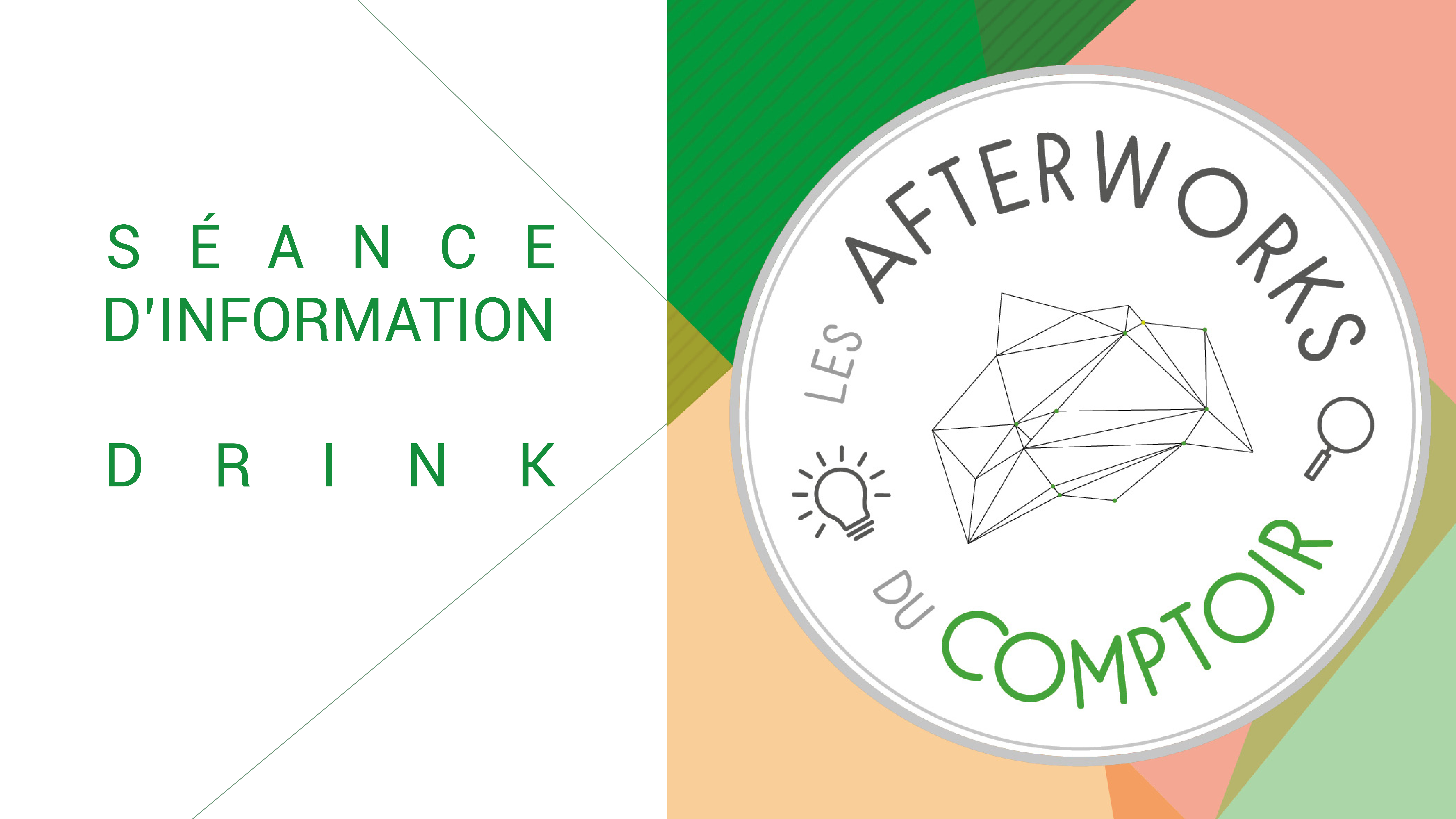 Afterworks du Comptoir #3 / Séance d'info