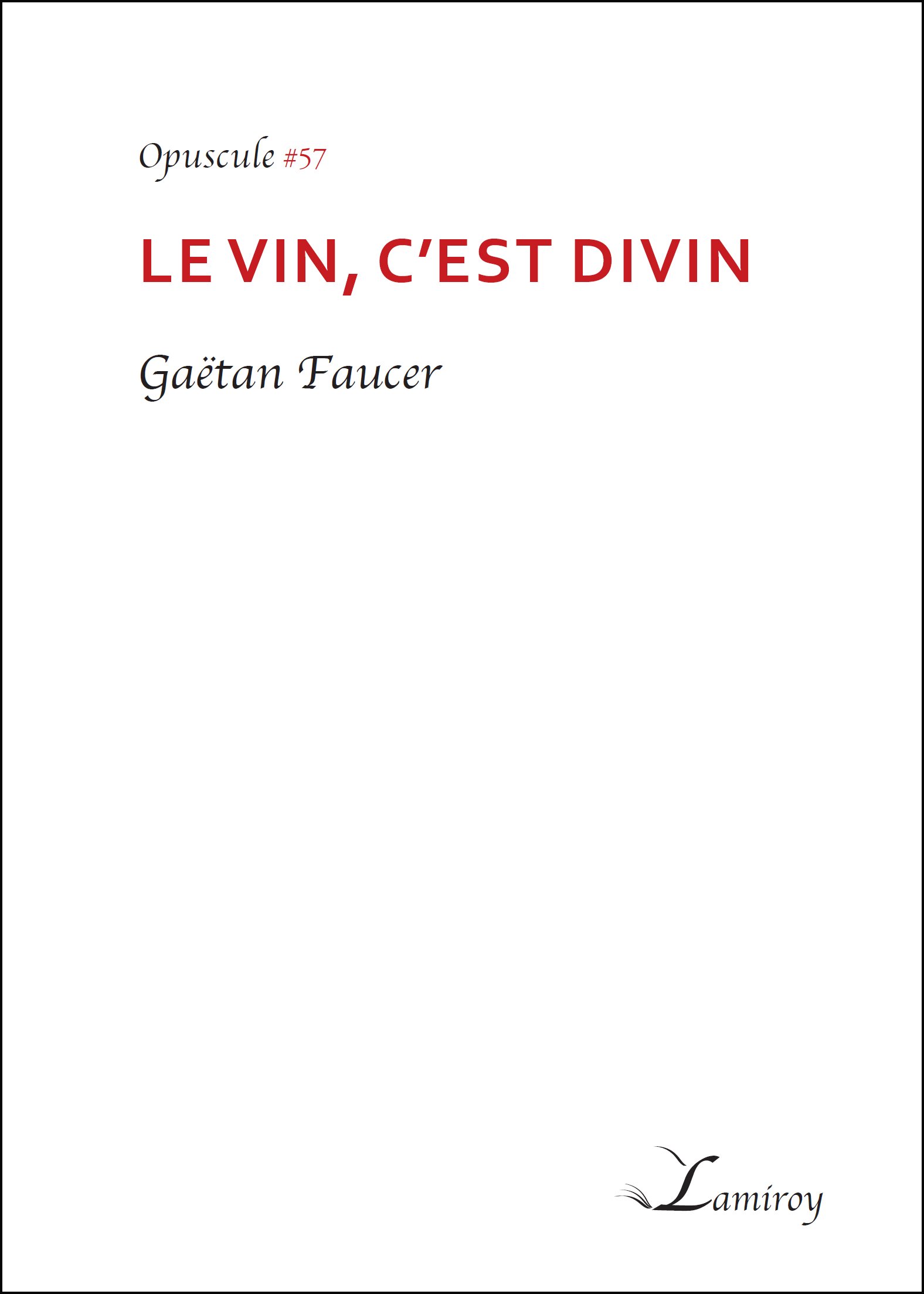media/com_crc/members/1187/images/Gaetan_Faucer_Le_vin_c_est_divin_bord_noir.jpg
