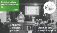 04/05 - PitchCafé En Ligne des CRC de Wallonie #3