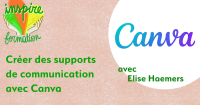 Créer des supports de communication en lien avec son identité visuelle sur Canva. Par Elise Haemers
